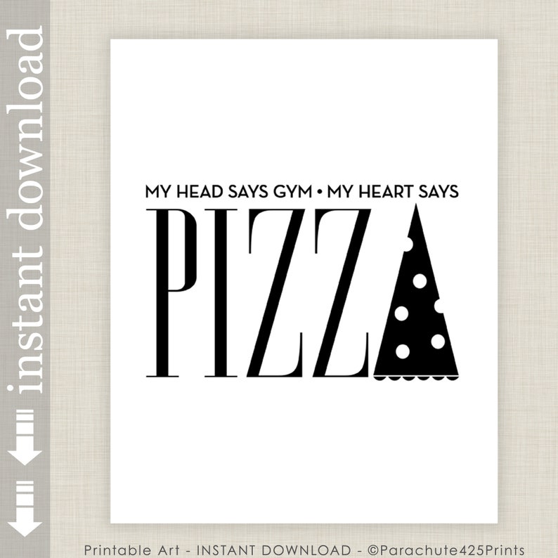 Pizza Quote Printable Wall Art, Gym or Kitchen Art, Funny Food Print image 2