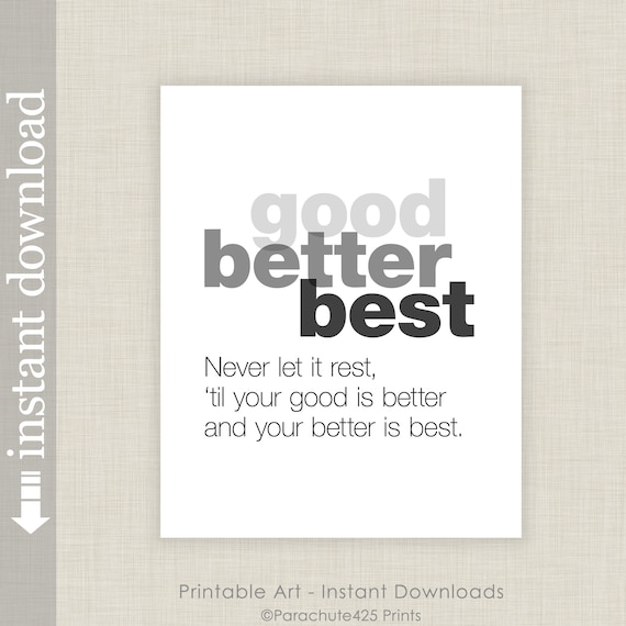 Inspirational Quote Printable Quote Good Better Best Dorm | Etsy