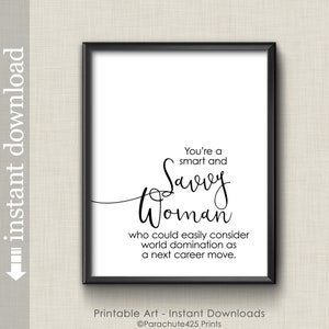 Savvy Woman Printable Wall Art for Mother's Day gift, female boss or office and dorm decor image 3