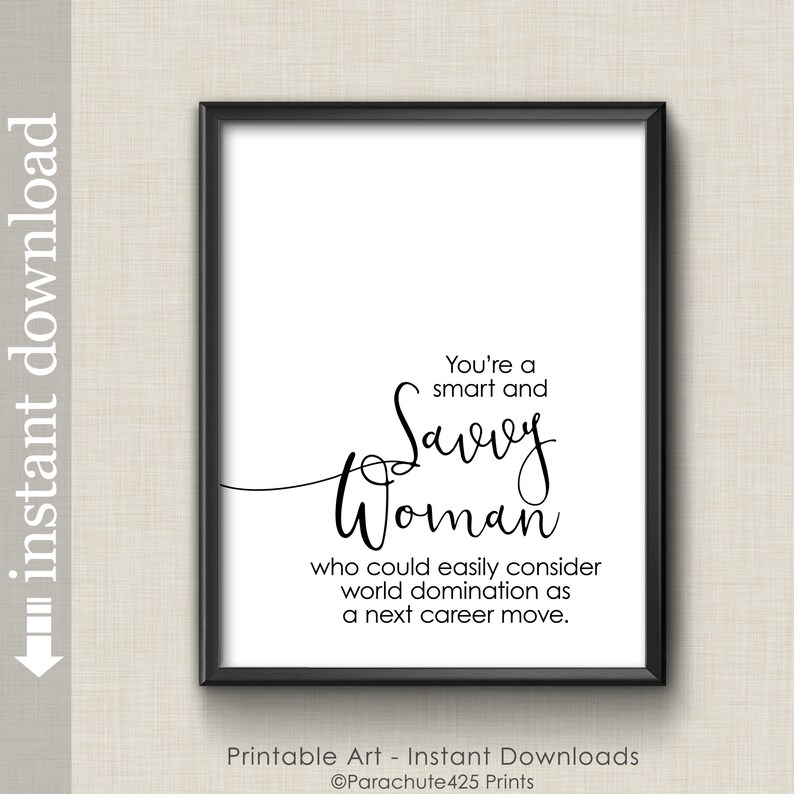 Savvy Woman Printable Wall Art for Mother's Day gift, female boss or office and dorm decor image 3