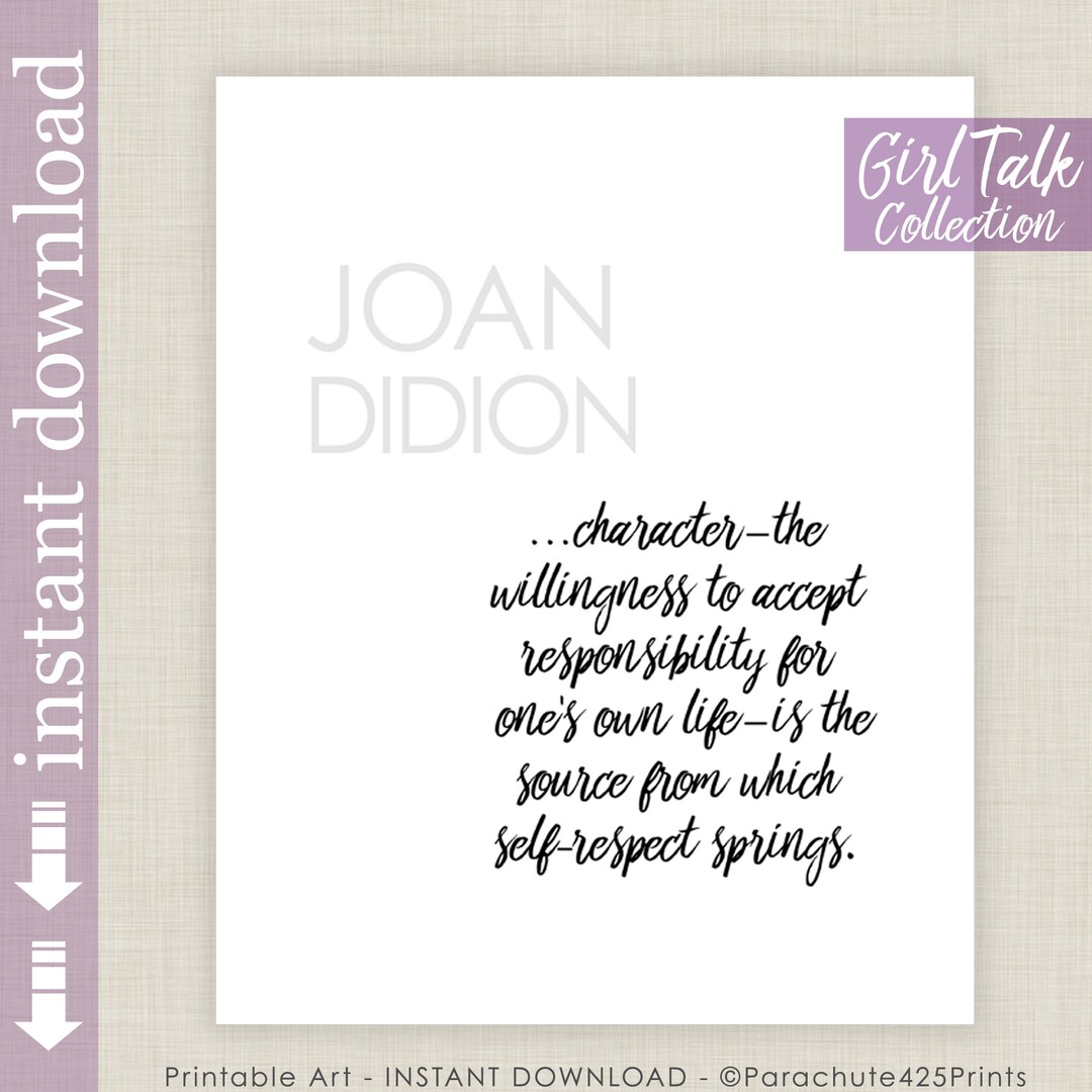 Joan Didion Quote, Self Respect Quote, Printable Wall Art - Etsy