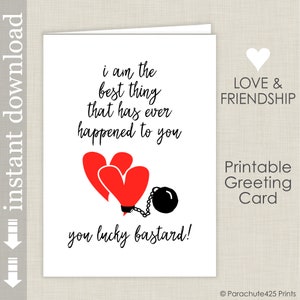 Lucky Bastard Funny Valentine Card Printable, Anniversary Card, Sweetest Day Card, ball and chain card for him image 1