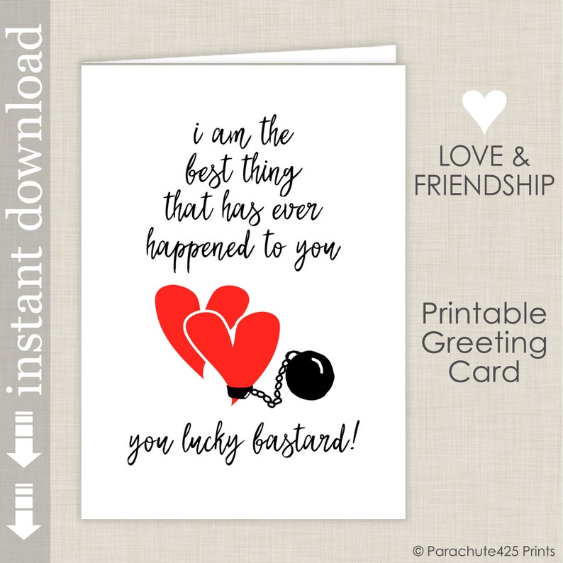 Lucky Bastard Funny Valentine Card Printable, Anniversary Card, Sweetest Day Card, ball and chain card for him image 1