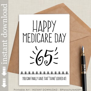 Funny 65th Birthday Card: Happy Medicare Day (Printable Digital File)