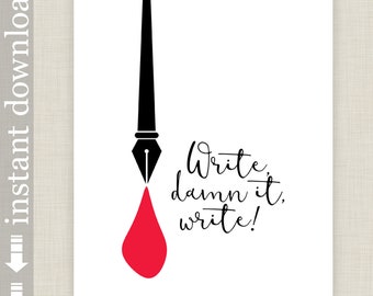 Writer Wall Art Printable, gift for writer or writer office decor, write damn it