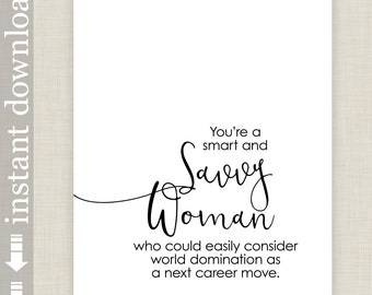 Savvy Woman Quote Print: Dorm & Office Decor (Digital Download)