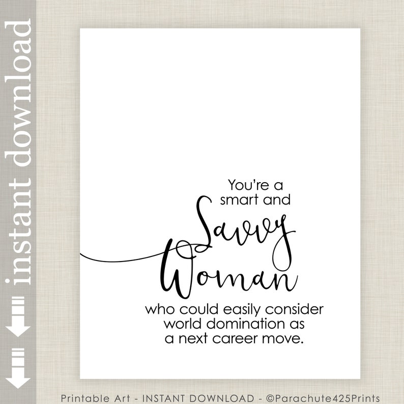 Savvy Woman Printable Wall Art for Mother's Day gift, female boss or office and dorm decor image 1