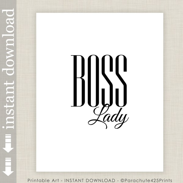 Boss Lady Printable Wall Art for Female Boss Gift or Office Art