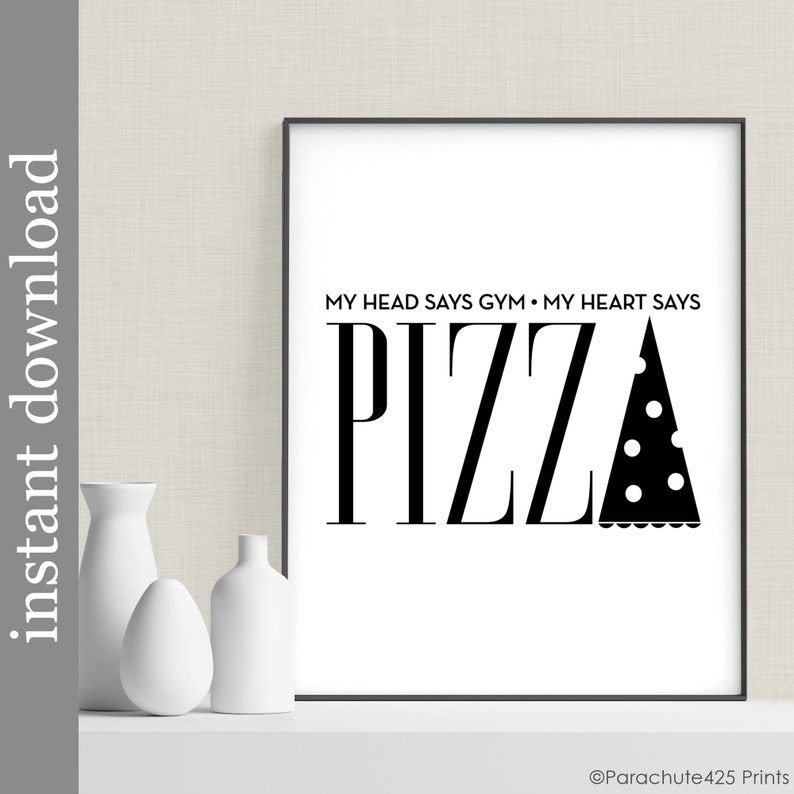 Pizza Quote Printable Wall Art, Gym or Kitchen Art, Funny Food Print image 5