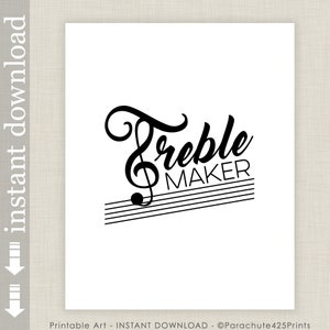 Music Wall Art Decor, Treble Maker Printable Music Gift for Musician or Music Teacher image 1