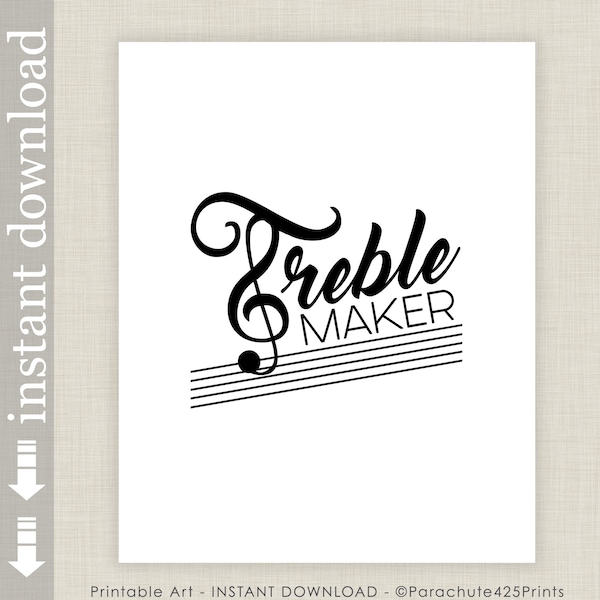 Music Wall Art Decor, Treble Maker Printable Music Gift for Musician or Music Teacher