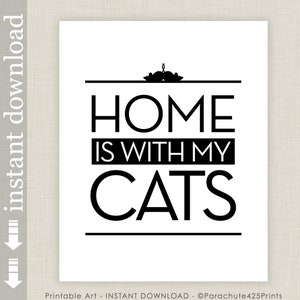 Cat Printable, Home Is With My Cats, cat wall art, cat print, gift for cat lover, cat download, cat gift, cat quote print, square cat art image 1