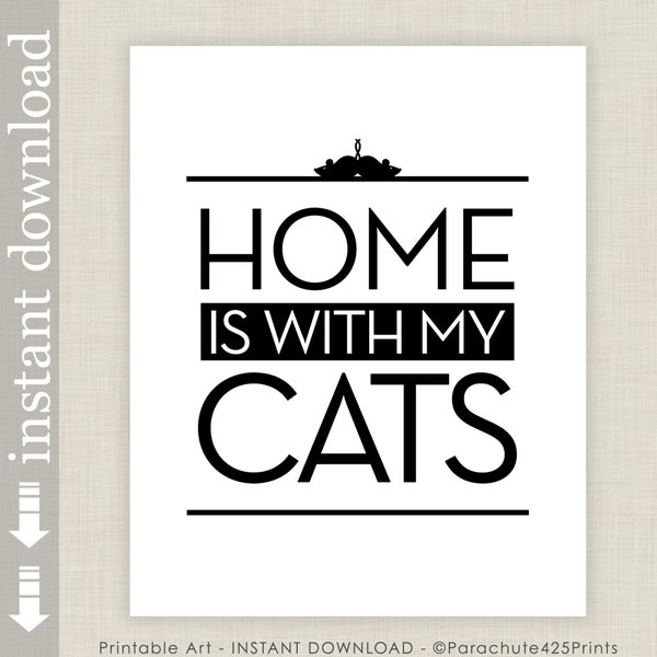 Cat Printable, Home Is With My Cats, cat wall art, cat print, gift for cat lover, cat download, cat gift, cat quote print, square cat art