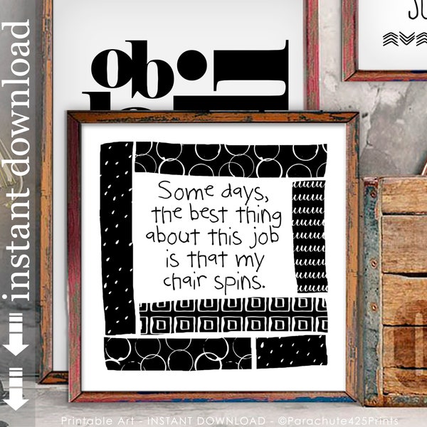 Cubicle Decor, Office Printable, cubicle art, office decor, Boss gift, office humor, co worker gift, funny office, office art download, b&w