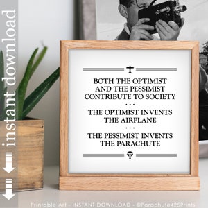 Optimist and Pessimist Printable Quote for office decor or cubicle art, home and dorm art or unique gift