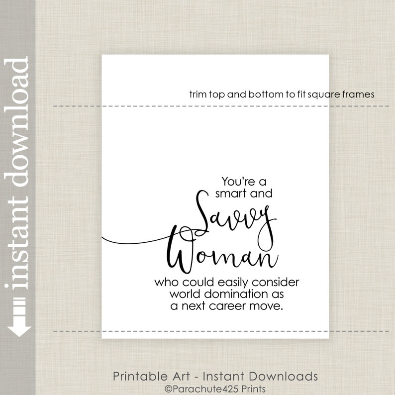 Savvy Woman Printable Wall Art for Mother's Day gift, female boss or office and dorm decor image 4