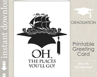 Oh The Places You'll Go Printable Graduation Card for High School or College Graduation