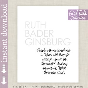 Ruth Bader Ginsburg Printable Quote, when there are nine