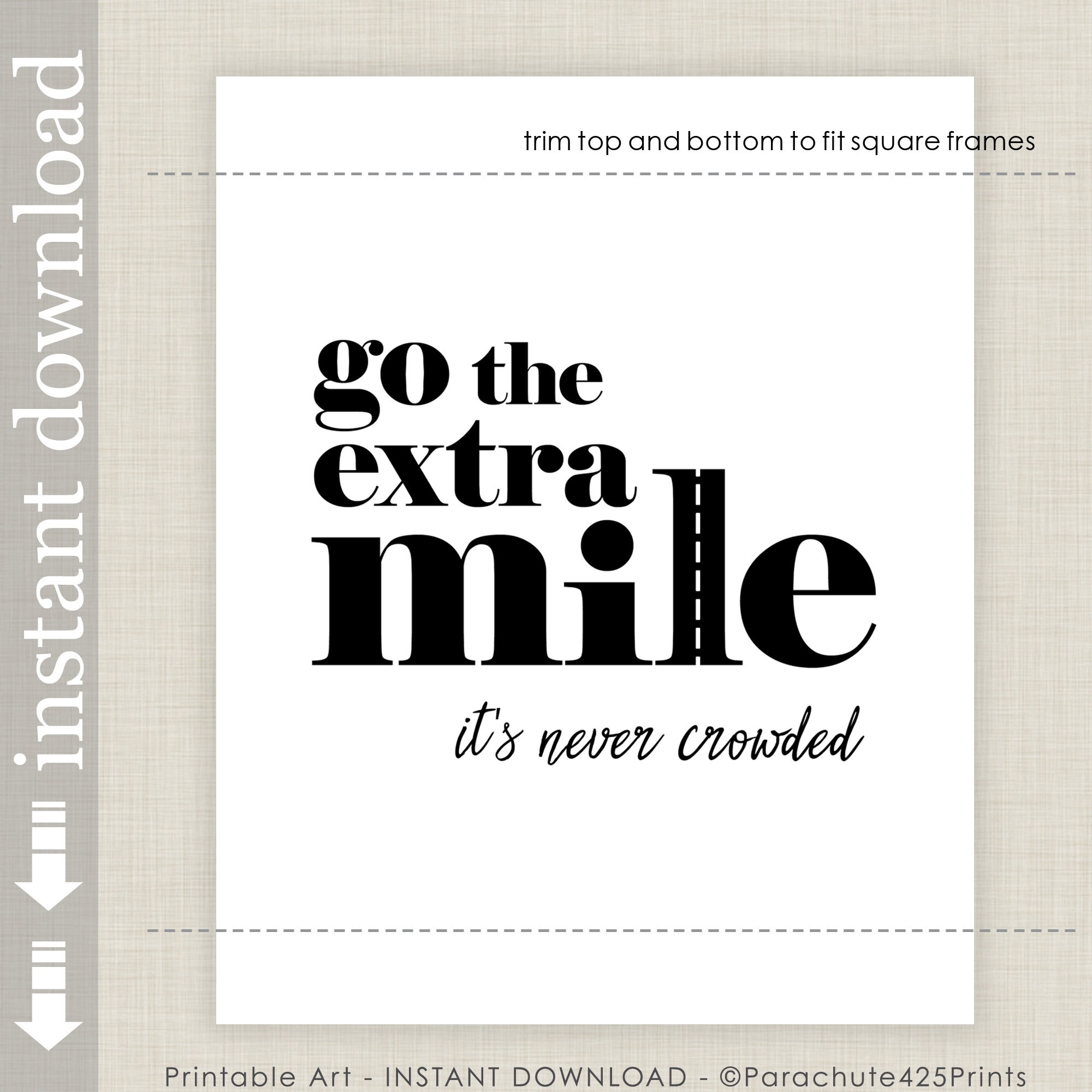 Go the Extra Mile Motivational Quote Printable Wall Art for Office ...
