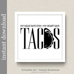 Taco Quote Printable Wall Art, Gym or Kitchen Art, Funny Food Print image 4