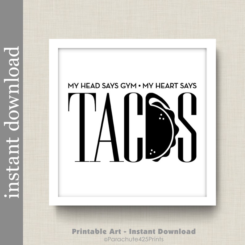 Taco Quote Printable Wall Art, Gym or Kitchen Art, Funny Food Print image 4