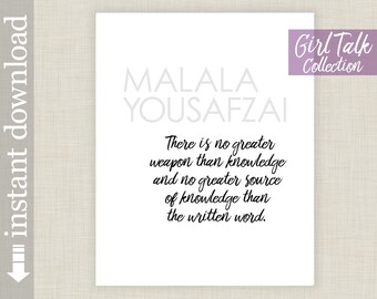 Malala Yousafzai Quote, printable motivational quote, no greater weapon than knowledge