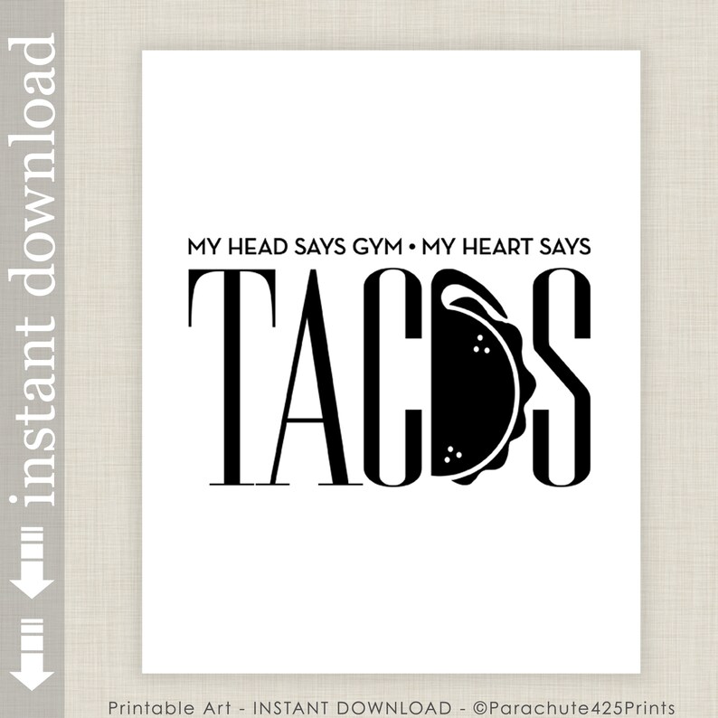 Taco Quote Printable Wall Art, Gym or Kitchen Art, Funny Food Print image 2