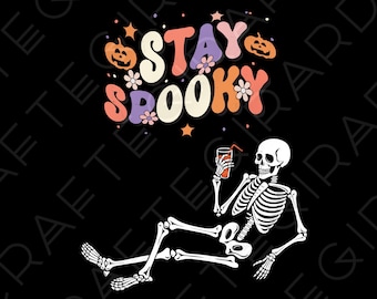 Stay Spooky Skeleton Lounge Digital Design | Digital Download for DTF, DTG, & Stickers