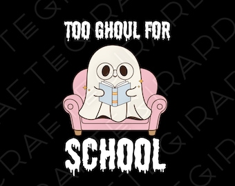Too Ghoul for School Ghost Reading Book T-Shirt | Cute and Funny Design for DTF, DTG, Stickers & Sublimation