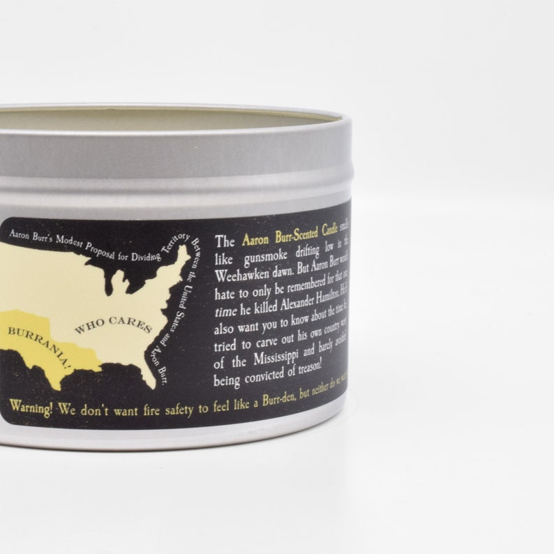 Aaron Burr Scented Candle Funny Historical Gift And FYI Burr shot Alexander Hamilton, as depicted in the Hamilton musical image 4