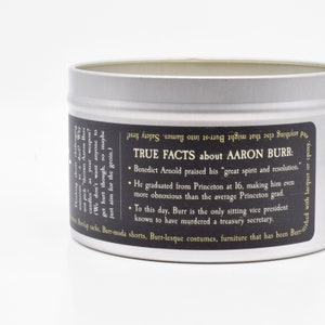 Aaron Burr Scented Candle Funny Historical Gift And FYI Burr shot Alexander Hamilton, as depicted in the Hamilton musical image 3