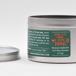 Loch Ness Monster Candle Smells like pine trees because there are lots of trees in Scotland and also maybe Nessie is a floating log image 5