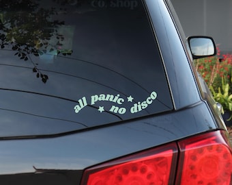 Calcomanía de vinilo "All Panic, No Disco" para ventana de coche, portátil, botella de agua, divertida, impermeable y resistente a la intemperie.