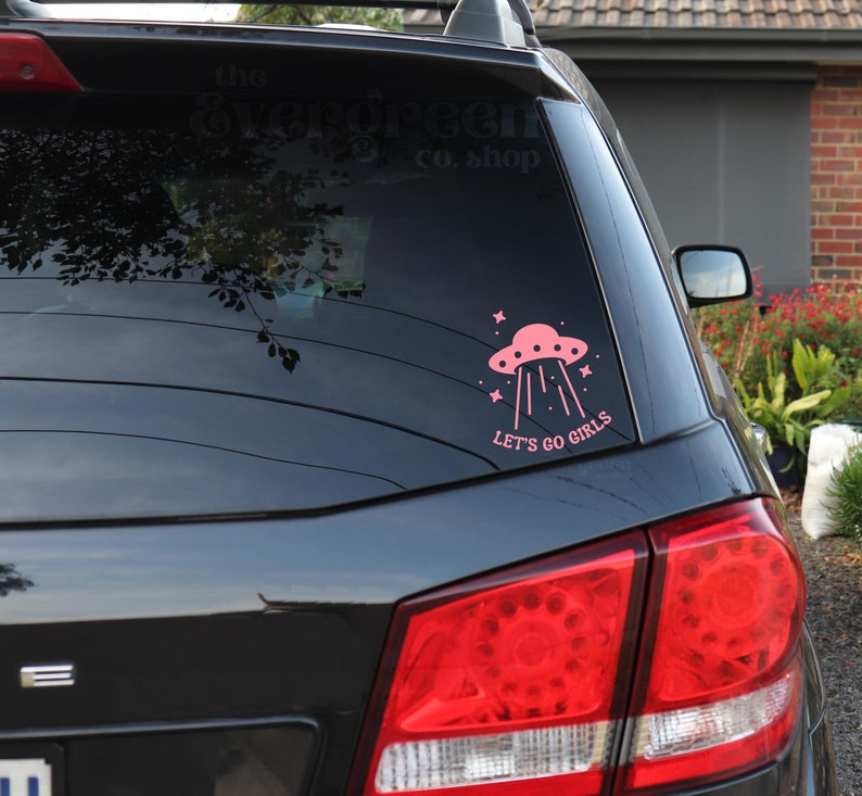 Let's Go Girls UFO Vinyl Decal | UFO Alien Outer Space Space Ship Decal | Car Window, Laptop, Water Bottle Decal | Funny Decal bild 1