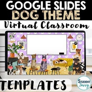 Dogs Virtual Classroom Dogs Google Slides Templates Digital Decor Daily Agenda