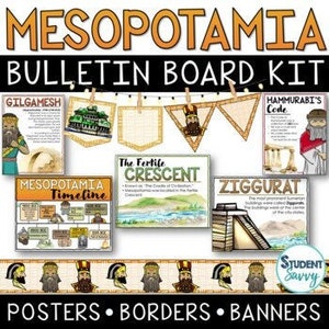 May include: A bulletin board kit for teaching about Mesopotamia. The kit includes posters, borders, and banners with images and text about Gilgamesh, Hammurabi's Code, the Fertile Crescent, ziggurats, and a Mesopotamia timeline.