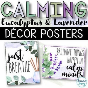 Lavender and Eucalyptus Classroom Decor | Calm EDITABLE Posters Bulletin Board