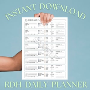 May include: A printable RDH Daily Planner featuring a tooth icon. The planner includes sections for patient name, medical history, prophylaxis, periodontal maintenance, scaling and root planing, BWX, D/A, PA, PAN, FMX, exam, perio chart, fluoride, incomplete treatment, and notes.