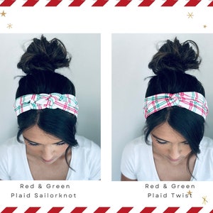 May include: Two women with dark hair are wearing red and green plaid headbands. The headband on the left is tied in a sailor knot, and the headband on the right is tied in a twist. The text below the images reads "Red & Green Plaid Sailor Knot" and "Red & Green Plaid Twist".