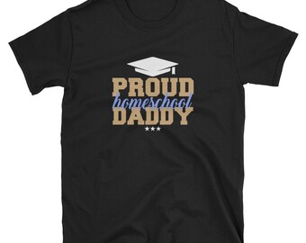 Proud homeschool daddy T-Shirt