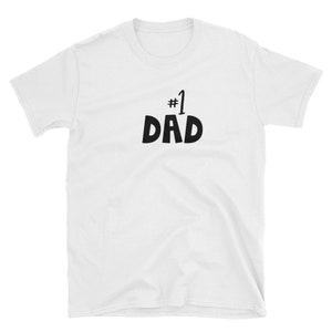 1 Dad T-Shirt | great father gift | gift for him, funny t shirt, boyfriend gift gift for dad,father day gift