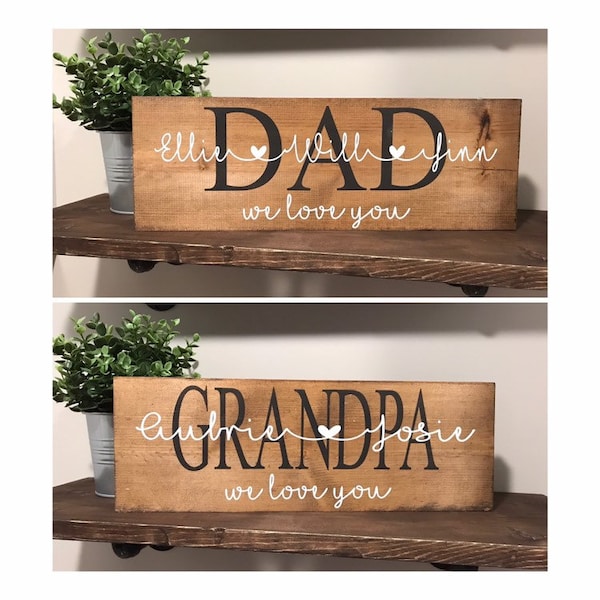 DAD/GRANDPA We Love You Sign with Kids names 5.5x16”, Grandpa Sign, Sign with Kids names for Dad or Grandpa, Father's Day gift, Dad Sign