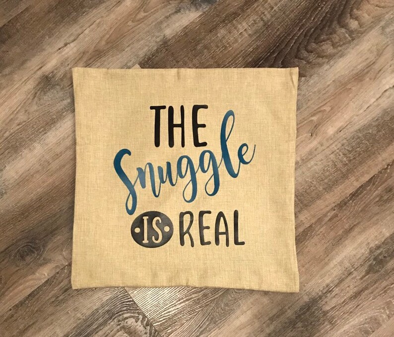 The Snuggle is Real Pillow Cover the Snuggle is Real Pillow Etsy