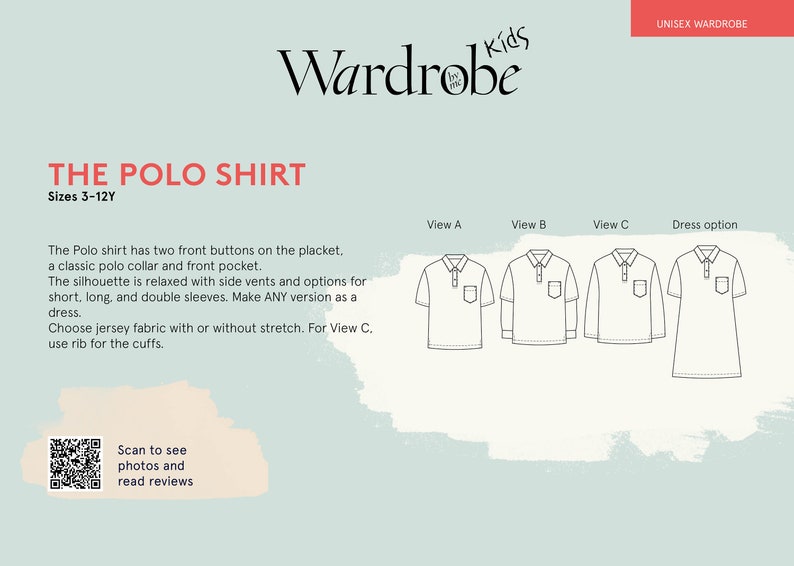 May include: A diagram showing four different views of a polo shirt pattern. The pattern includes a short-sleeved, long-sleeved, and a dress option. The text reads "The Polo Shirt" and "Sizes 3-12Y".