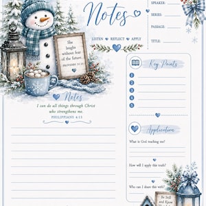 May include: A sermon notes printable sheet featuring a snowman, a lantern, and a mug of cocoa. The text includes "Sermon Notes," "She laughs without fear of the future. PROVERBS 31:25," "I can do all things through Christ," and "Be Still and Know That I Am God."