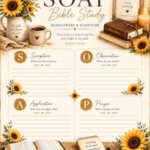 Puede incluir: Una hoja de estudio bíblico SOAP con girasoles y escrituras. La página incluye secciones para Escritura, Observación, Aplicación y Oración. El texto incluye 'SOAP Bible Study', 'Sunflowers & Scripture', 'Psalm 119:105' y 'Pixel & Pen'.