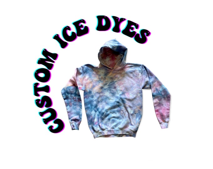 Custom Ice Dye