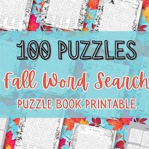 May include: A printable book of 100 fall word search puzzles. The cover features a blue background with a white border and the text "100 PUZZLES Fall Word Search PUZZLE BOOK PRINTABLE". The background is decorated with red and yellow fall leaves.