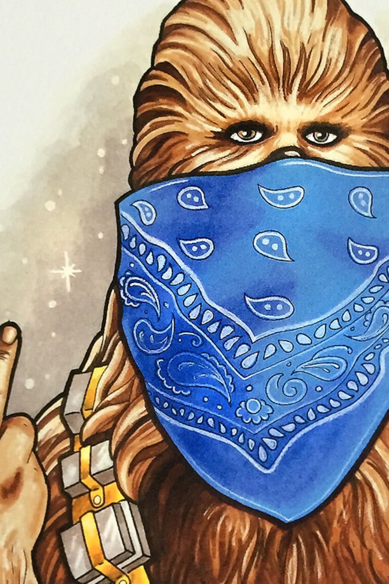 Cholo Chewie Chewbacca Star Wars Print Wall Art Art Geek Etsy