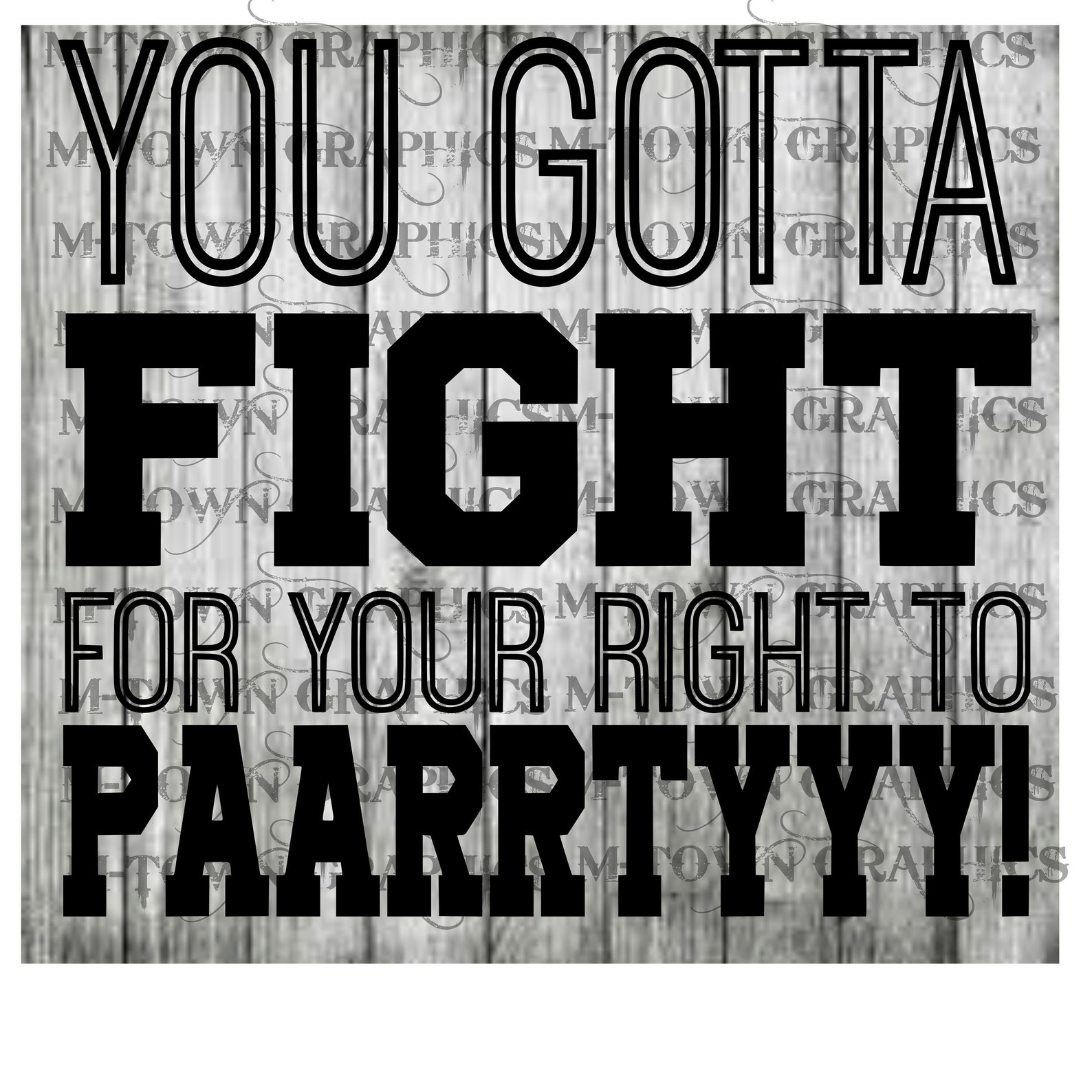 You Gotta Fight for Your Right to Party Svg Etsy